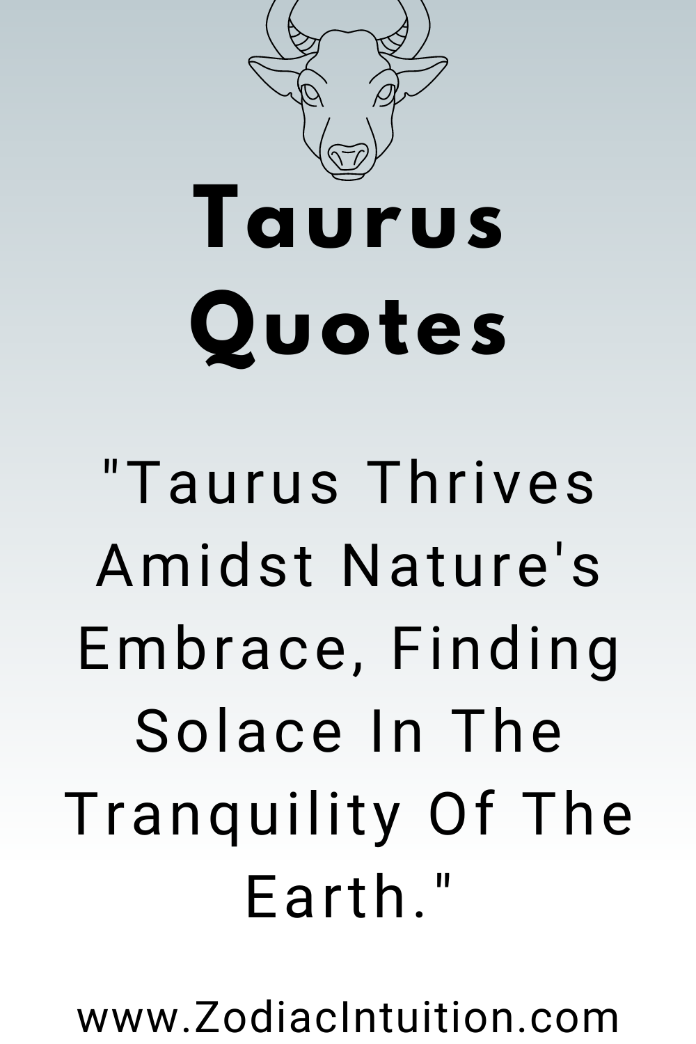 Top 5 Taurus Quotes And Inspiration