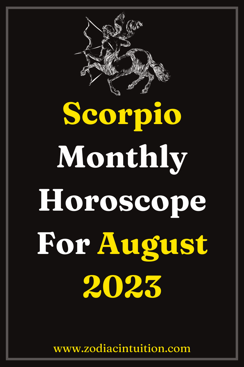 Scorpio monthly horoscope for August 2023