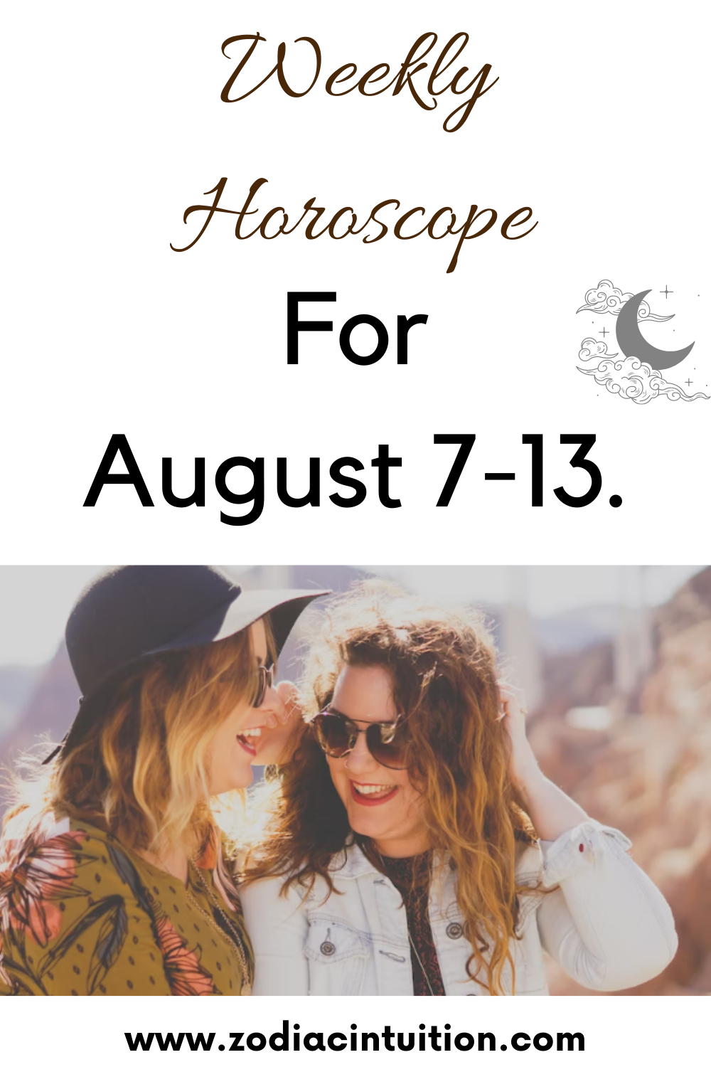 Weekly Horoscope For August 7-13.