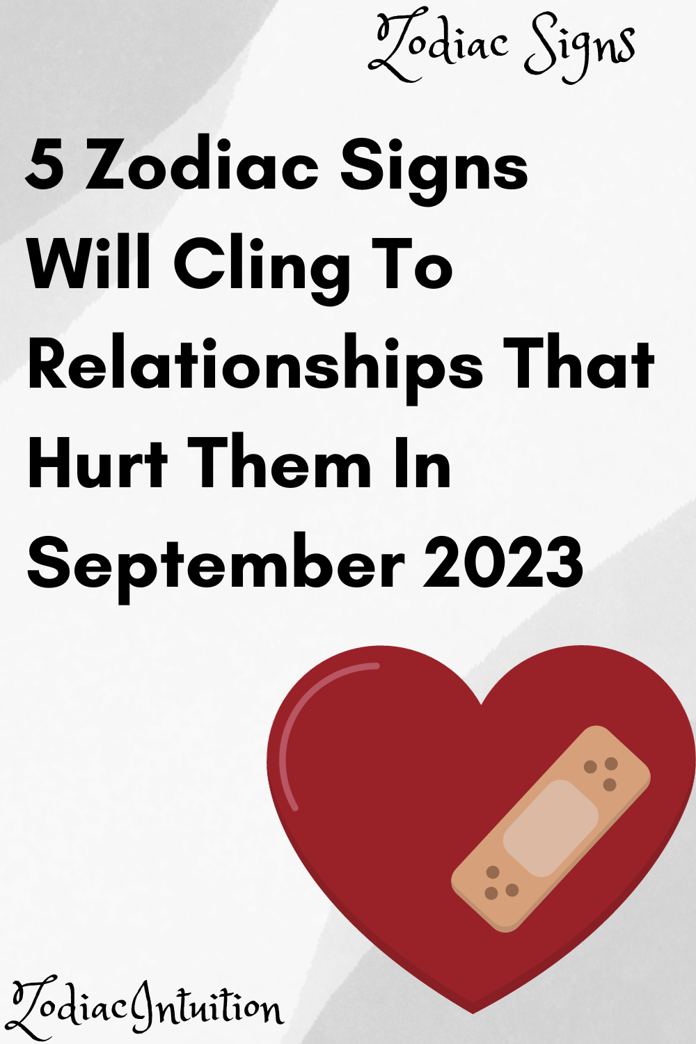 5 Zodiac Signs Will Cling To Relationships That Hurt Them In September 2023