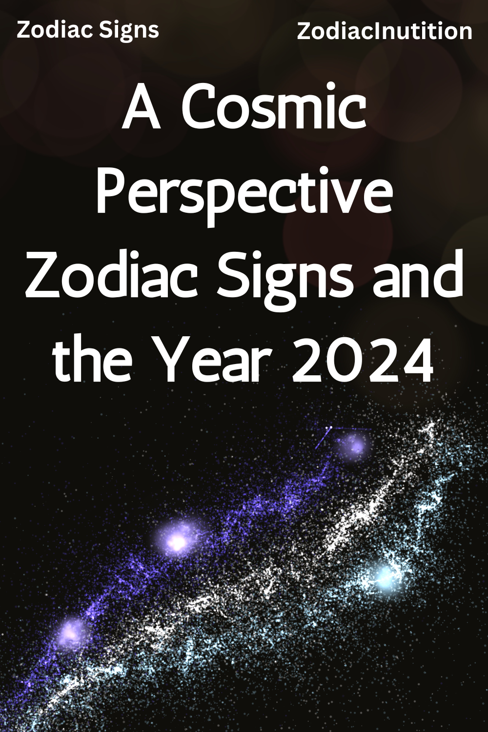 A Cosmic Perspective Zodiac Signs and the Year 2024