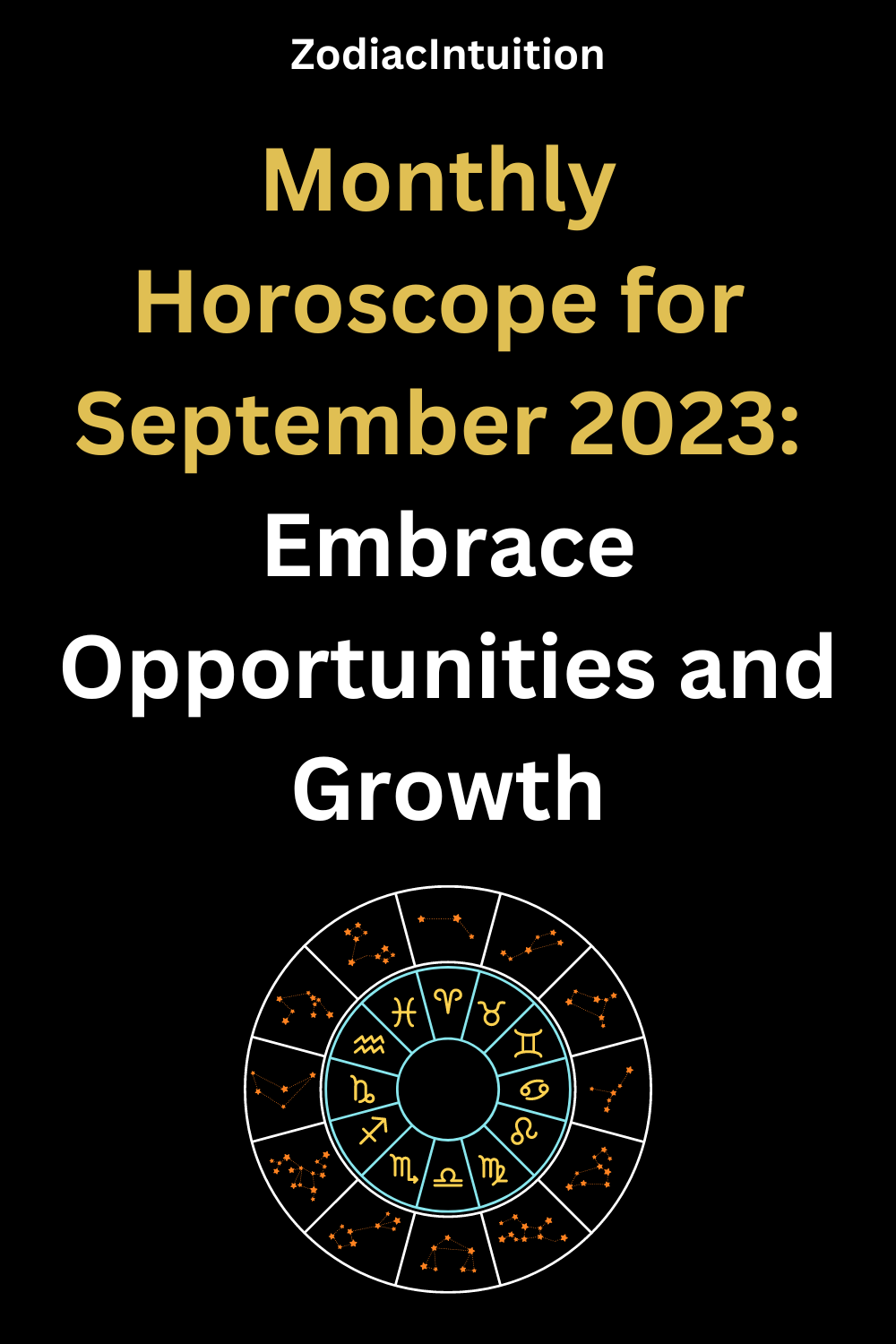 Monthly Horoscope for September 2023: Embrace Opportunities and Growth