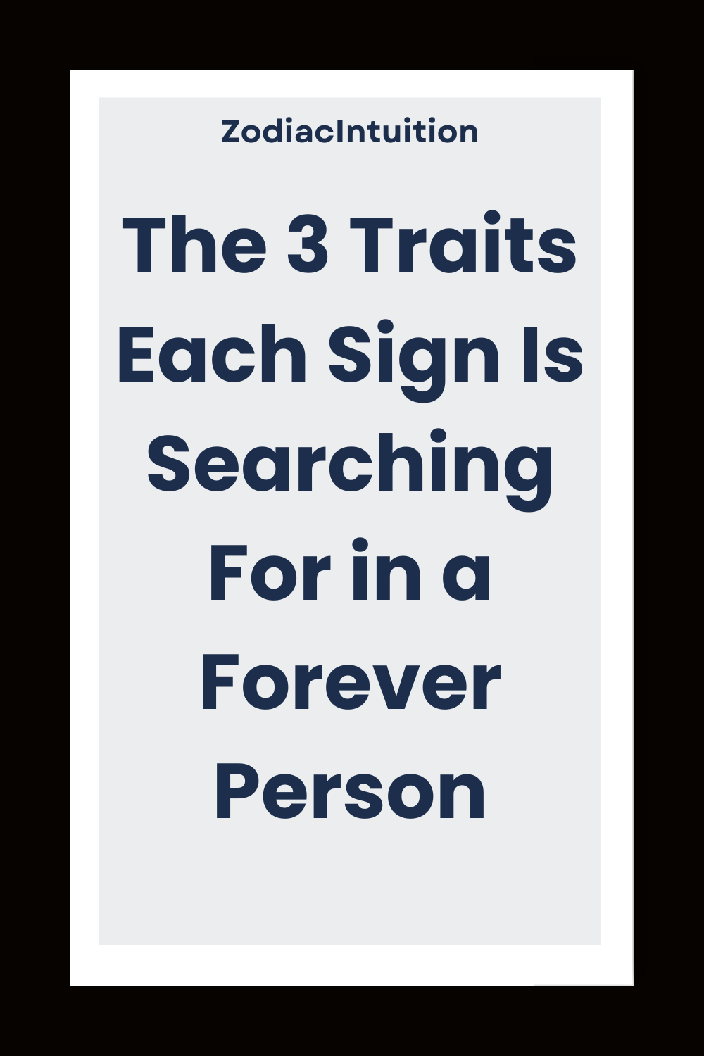 The 3 Traits Each Sign Is Searching For in a Forever Person