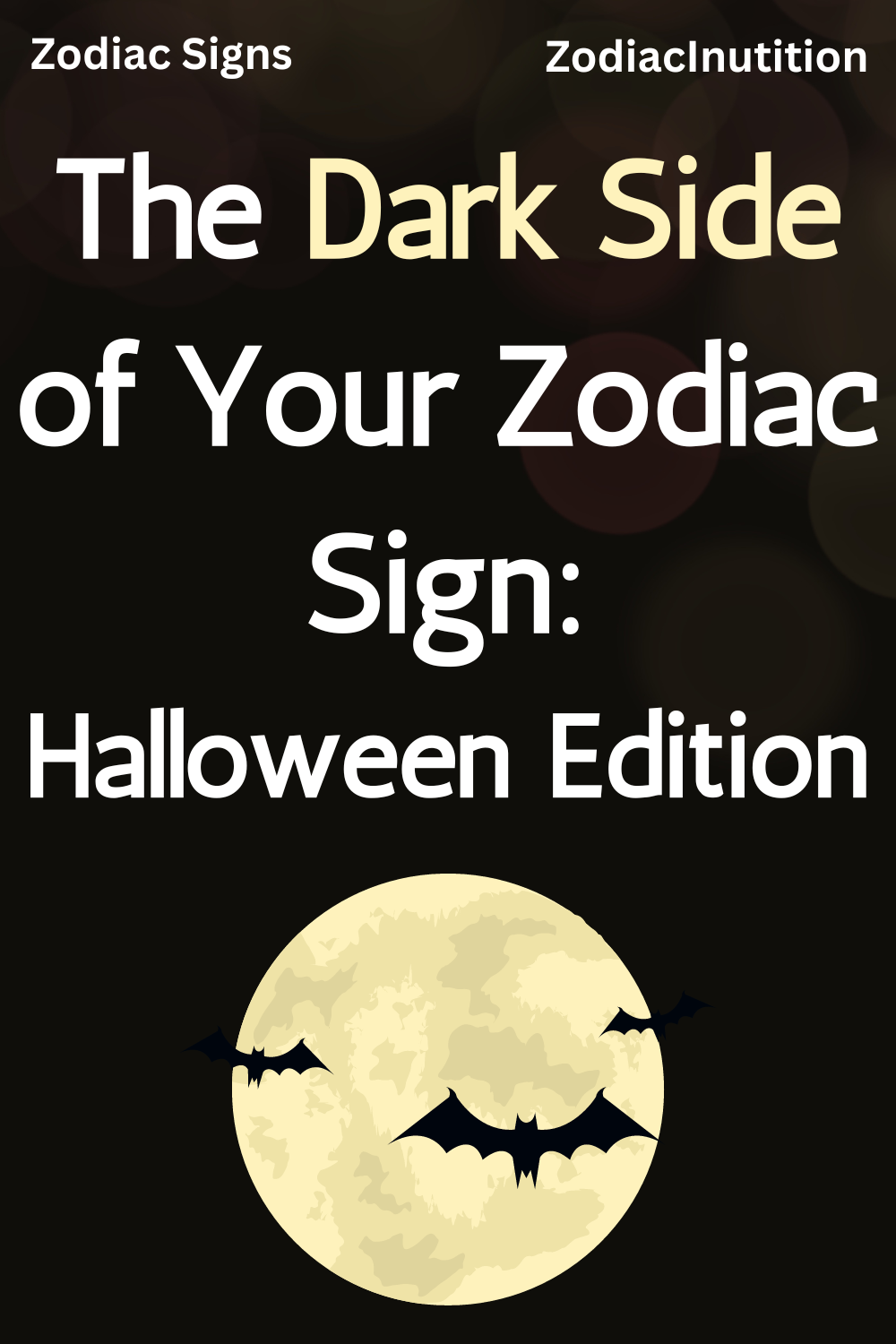 The Dark Side of Your Zodiac Sign: Halloween Edition