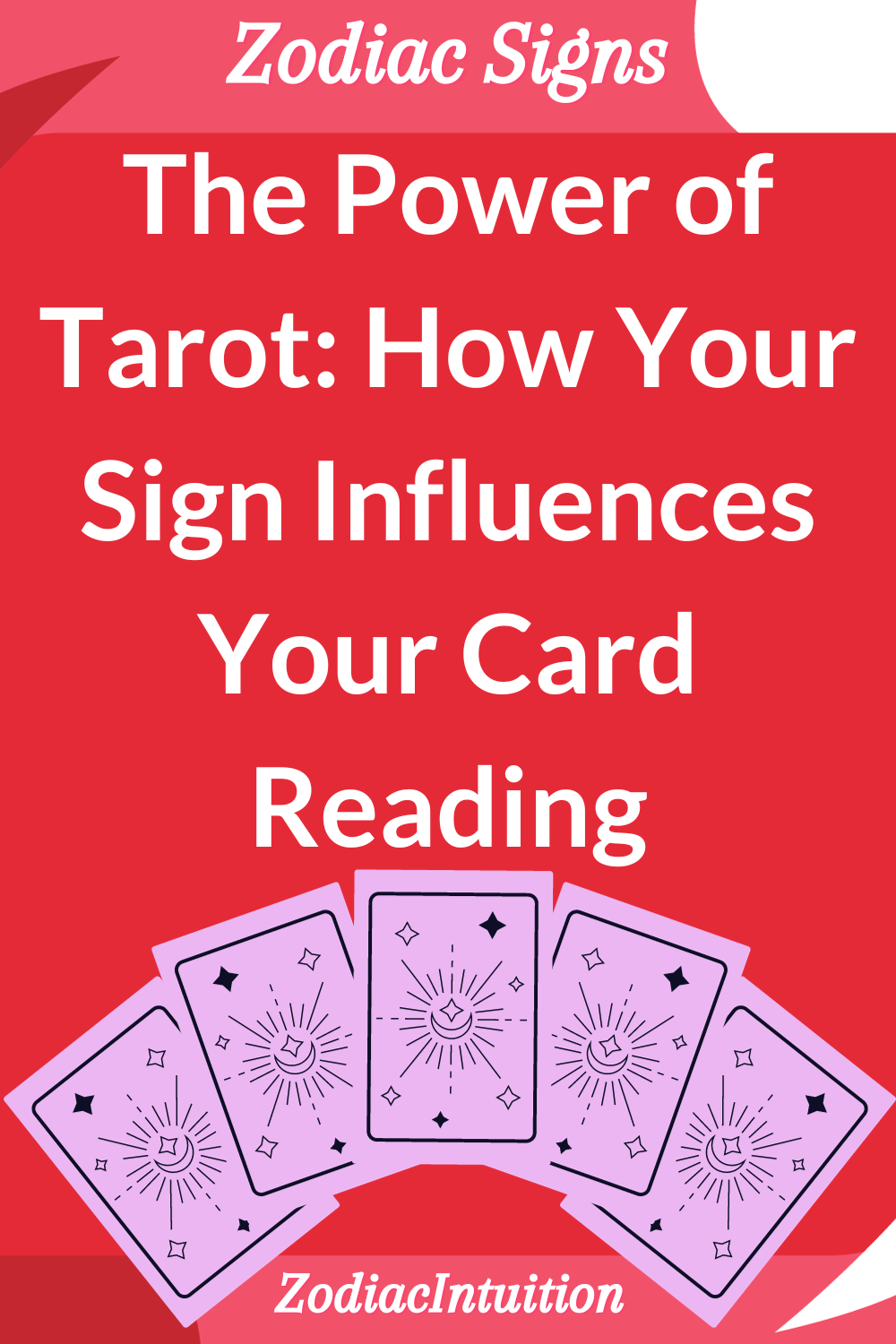The Power of Tarot: How Your Sign Influences Your Card Reading