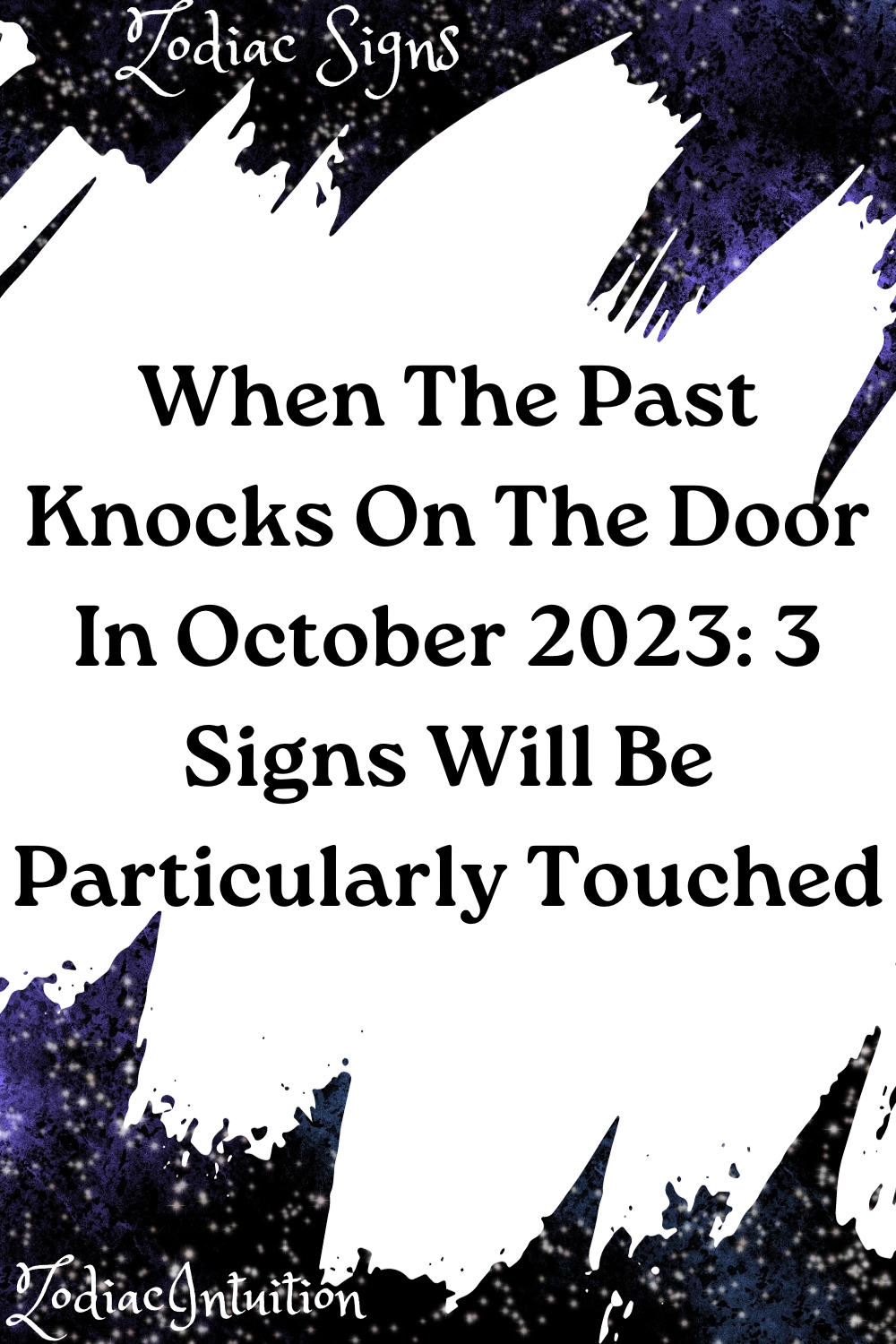 When The Past Knocks On The Door In October 2023: 3 Signs Will Be Particularly Touched