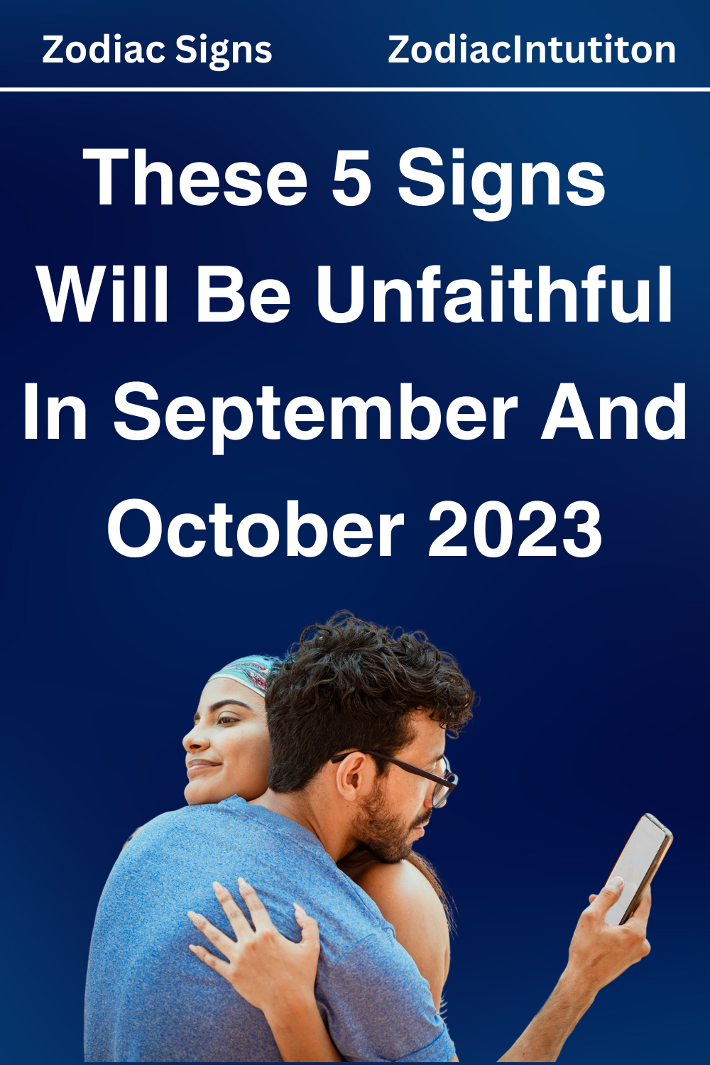 These 5 Signs Will Be Unfaithful In September And October 2023