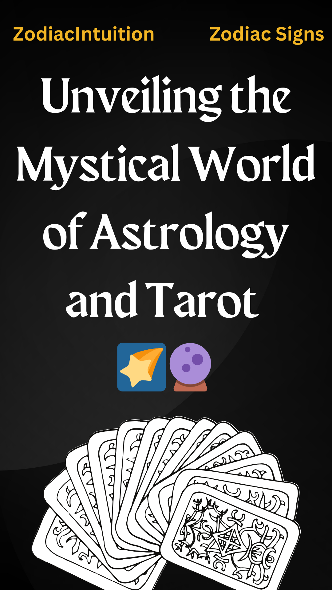 Unveiling the Mystical World of Astrology and Tarot 🌠🔮