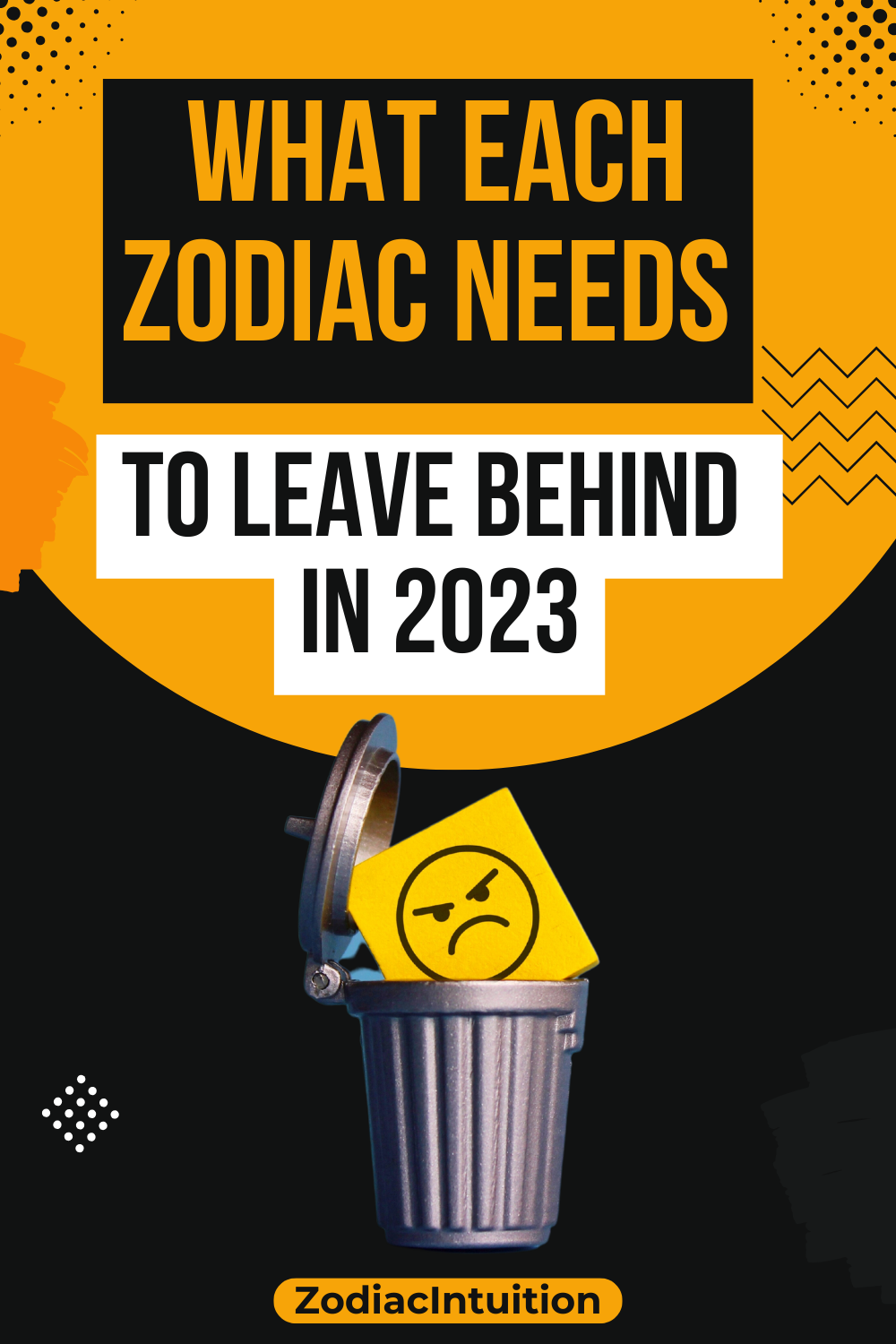 What Each Zodiac Needs To Leave Behind In 2023