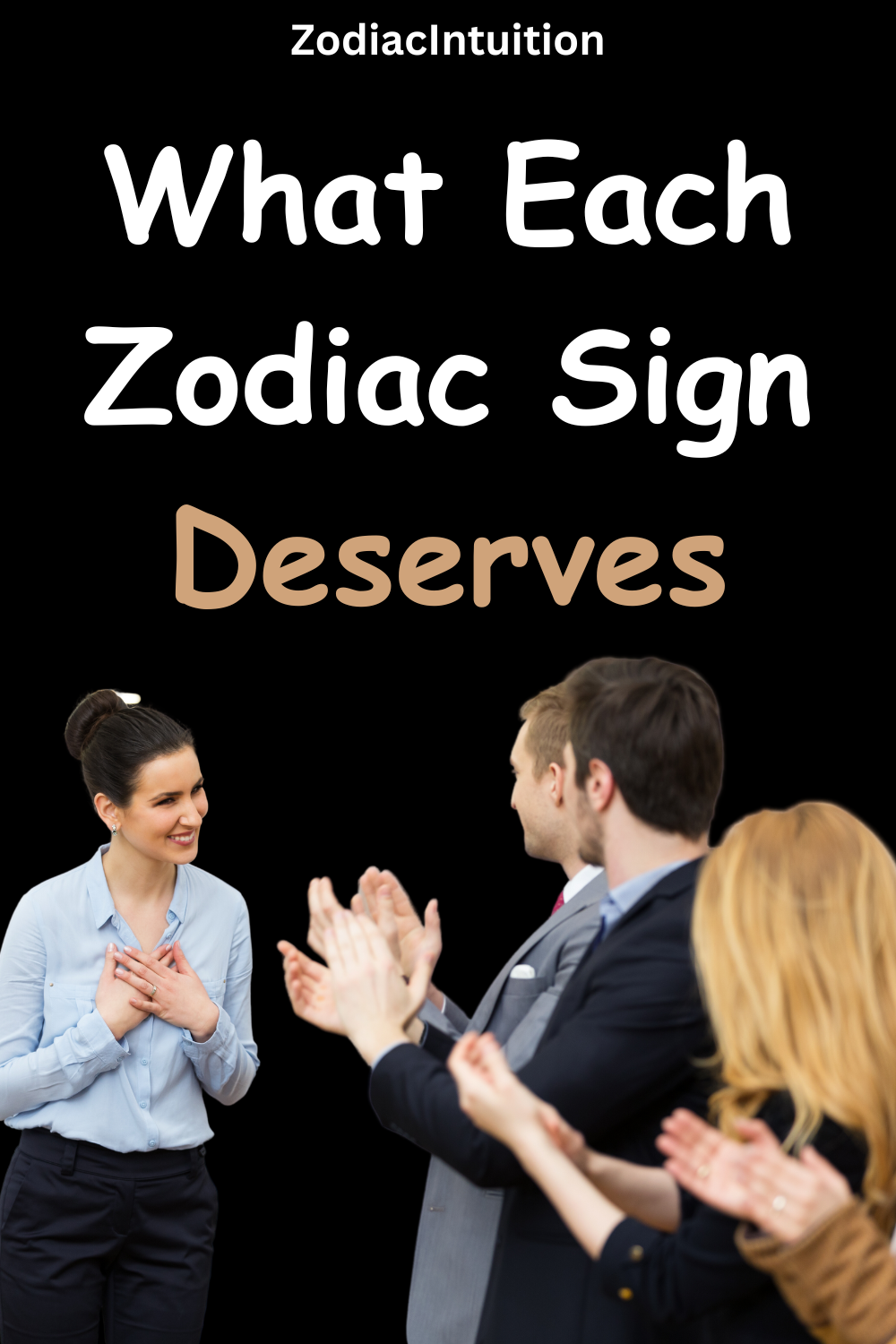 What Each Zodiac Sign Deserves
