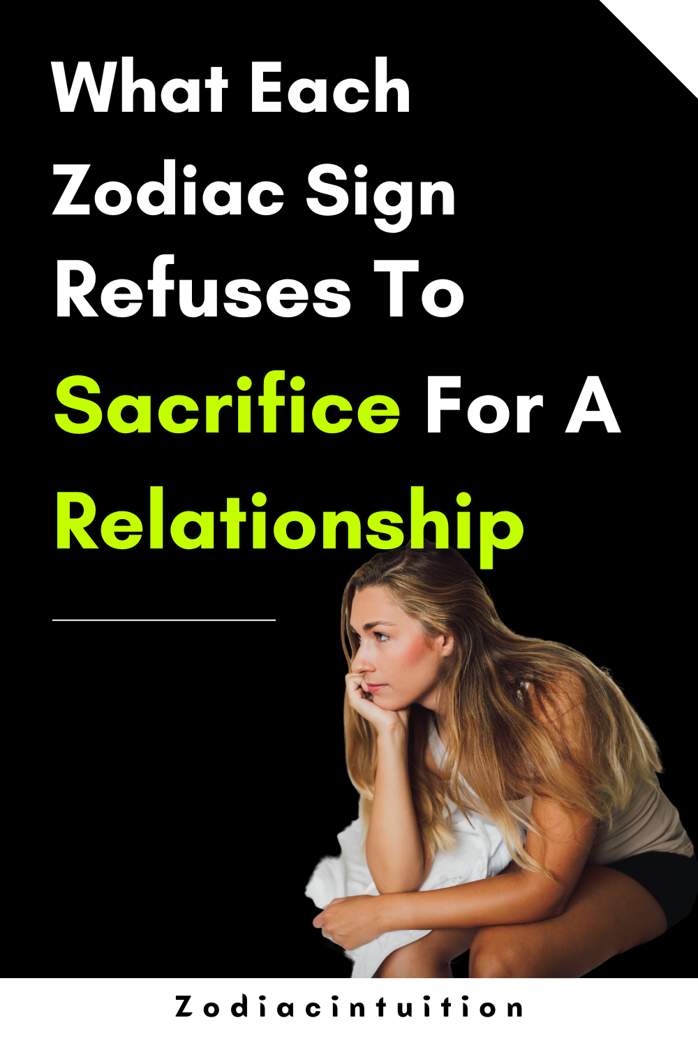 What Each Zodiac Sign Refuses To Sacrifice For A Relationship