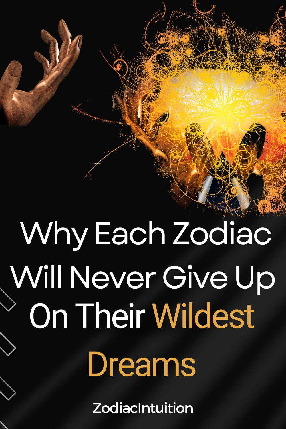 Why Each Zodiac Will Never Give Up On Their Wildest Dreams