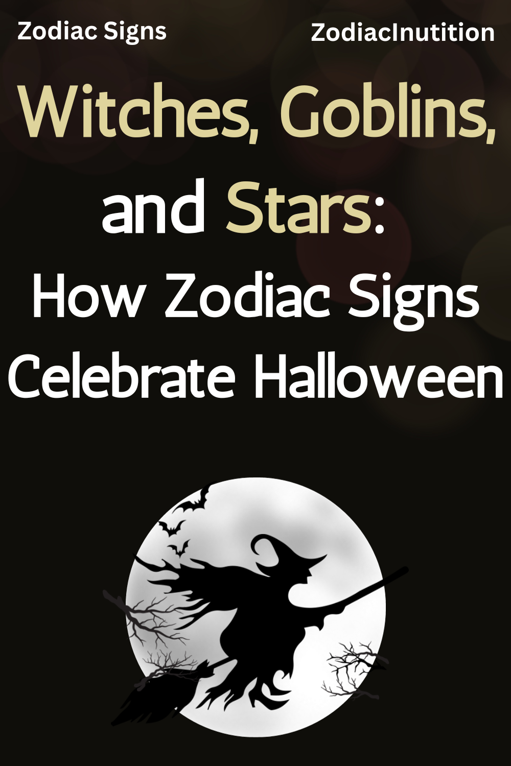 Witches, Goblins, and Stars: How Zodiac Signs Celebrate Halloween