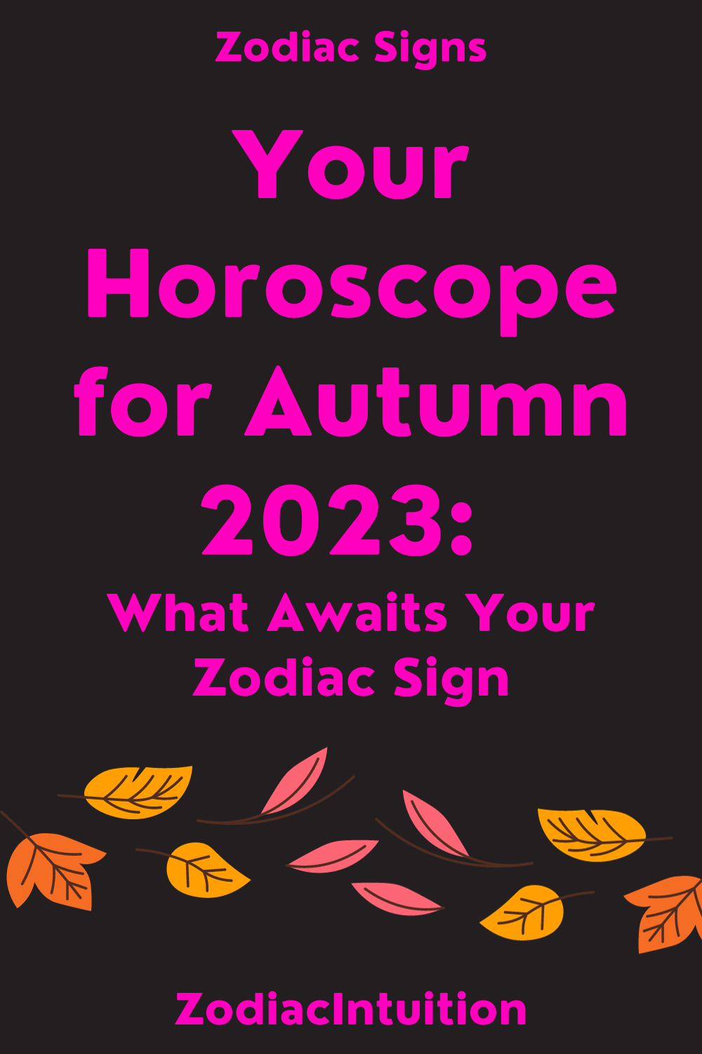 Your Horoscope for Autumn 2023: What Awaits Your Zodiac Sign
