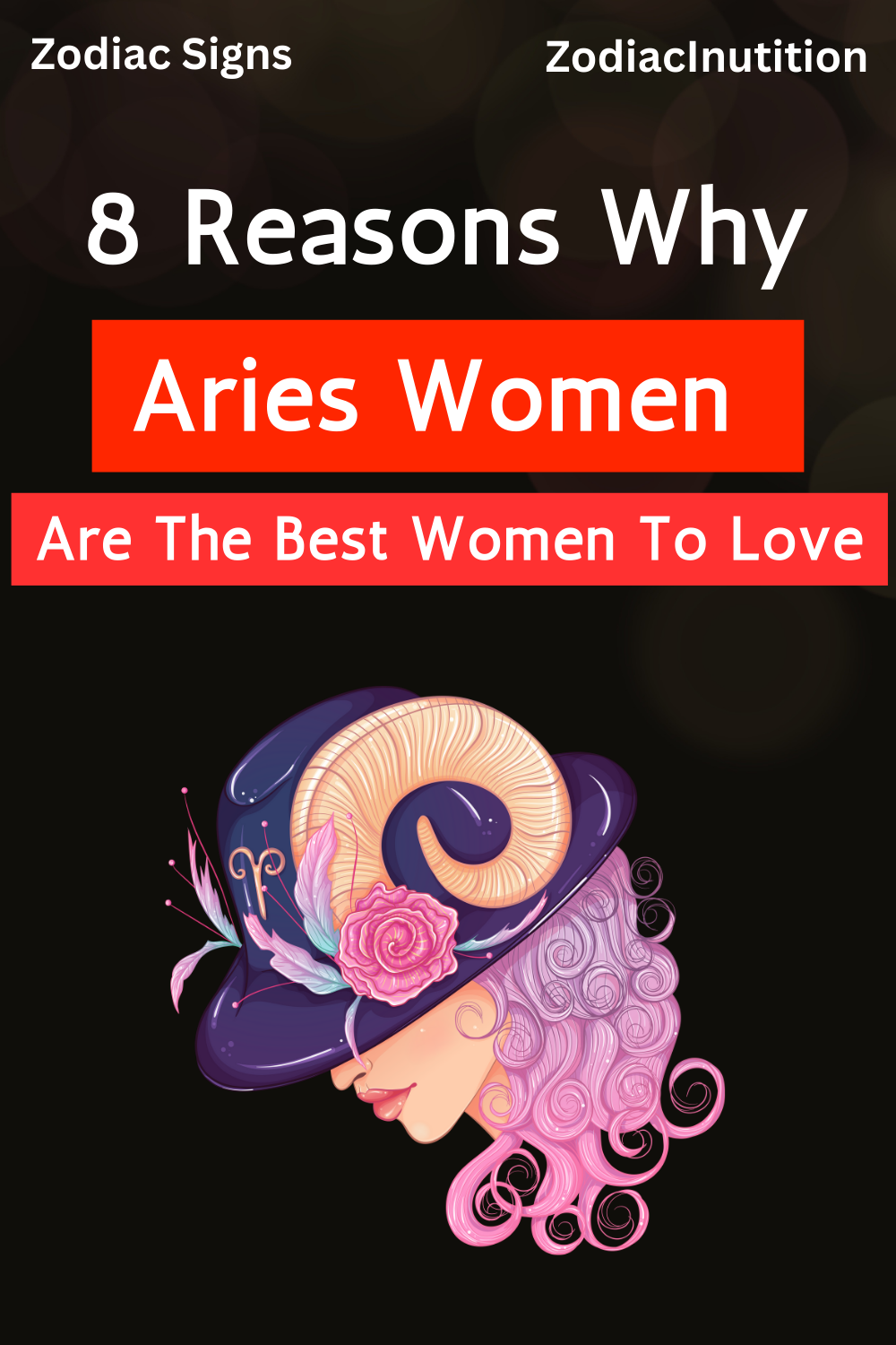 8 Reasons Why Aries Women Are The Best Women To Love