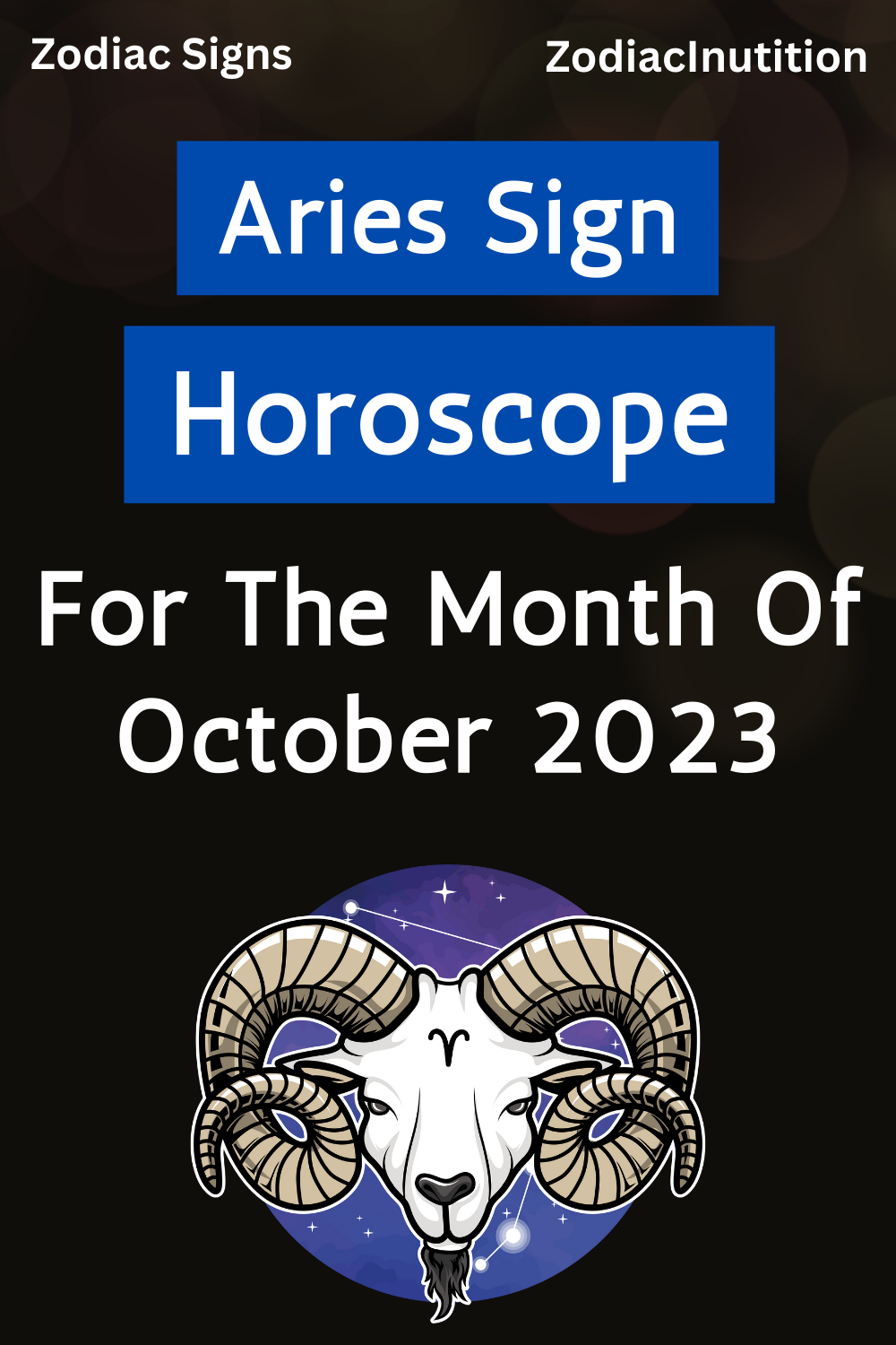 Aries Sign Horoscope For The Month Of October 2023