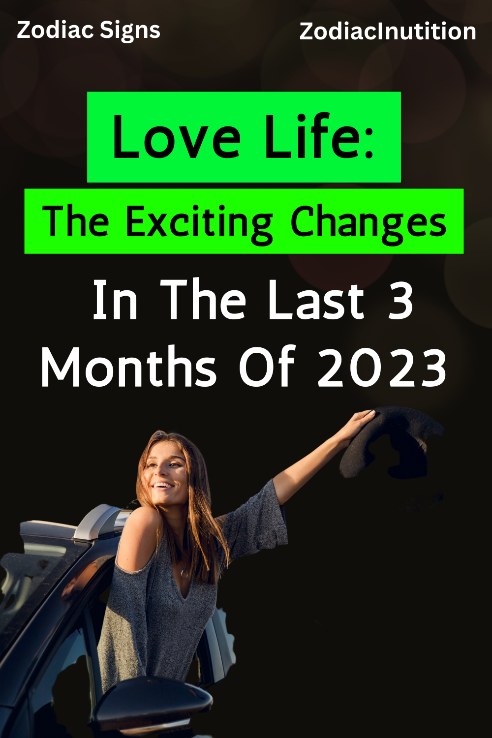 Love Life : The Exciting Changes In The Last 3 Months Of 2023