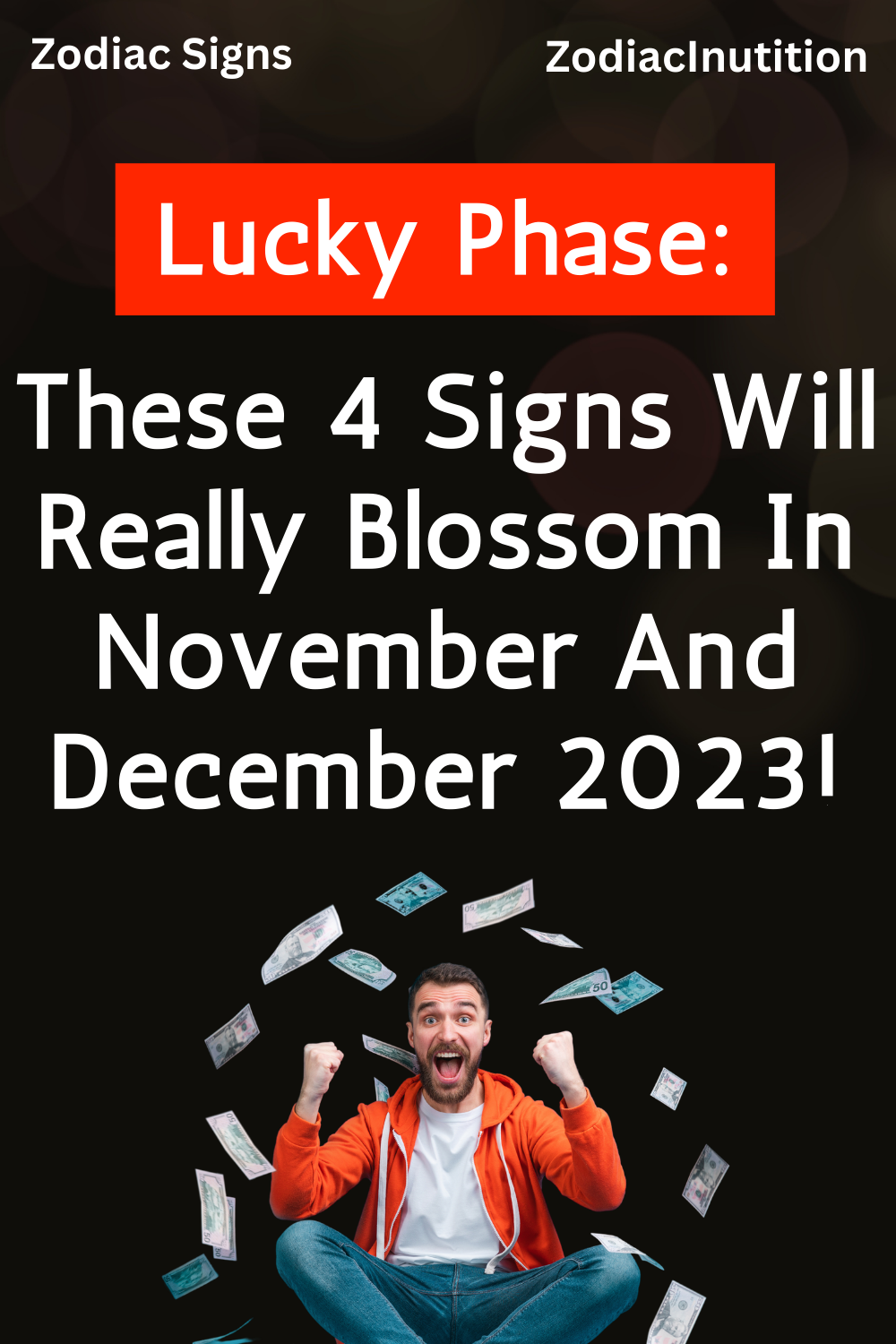 Lucky Phase: These 4 Signs Will Really Blossom In November And December 2023!