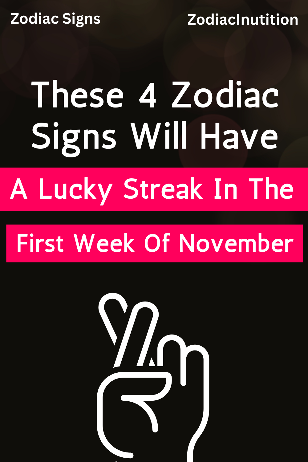 These 4 Zodiac Signs Will Have A Lucky Streak In The First Week Of November