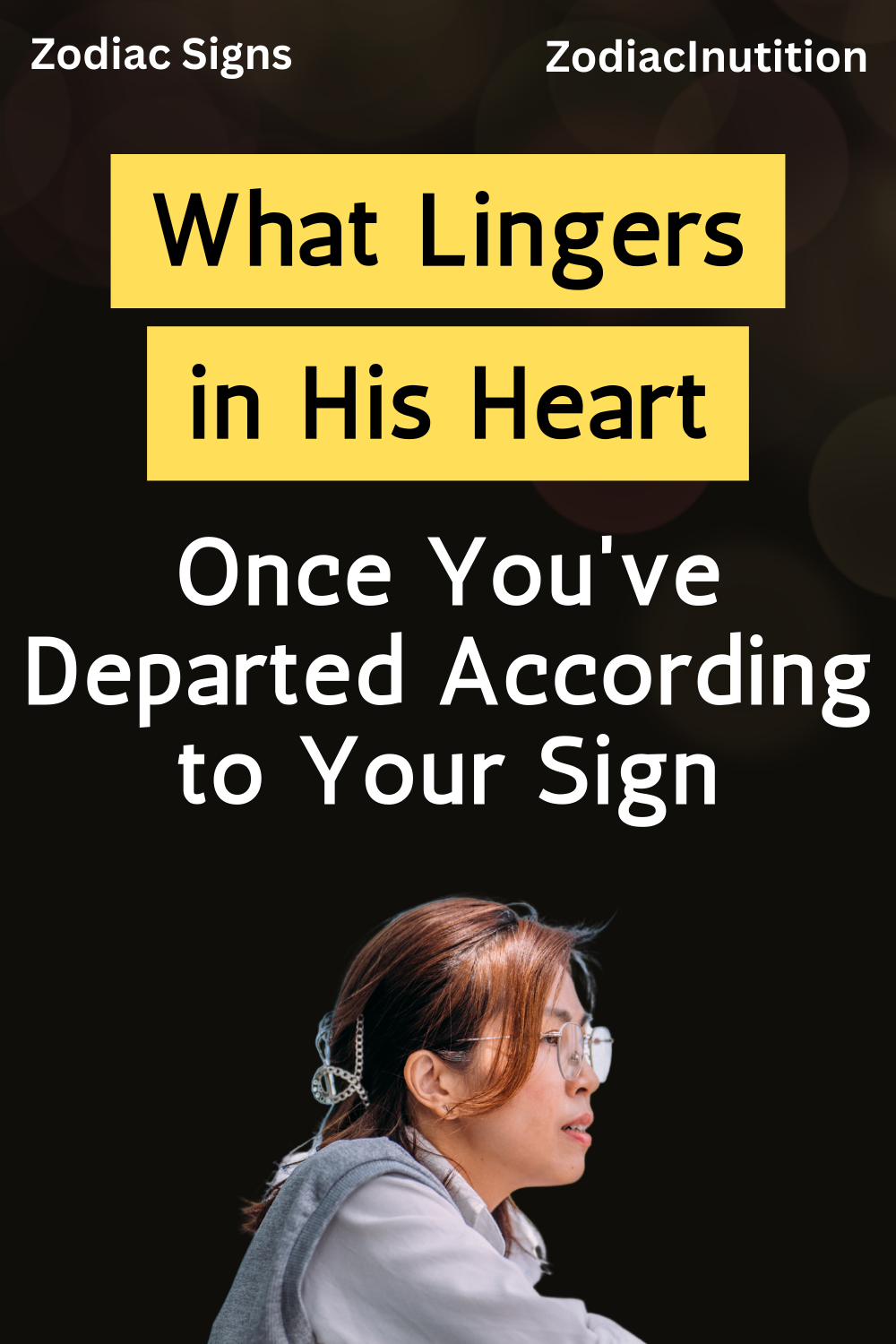 What Lingers in His Heart Once You've Departed According to Your Sign