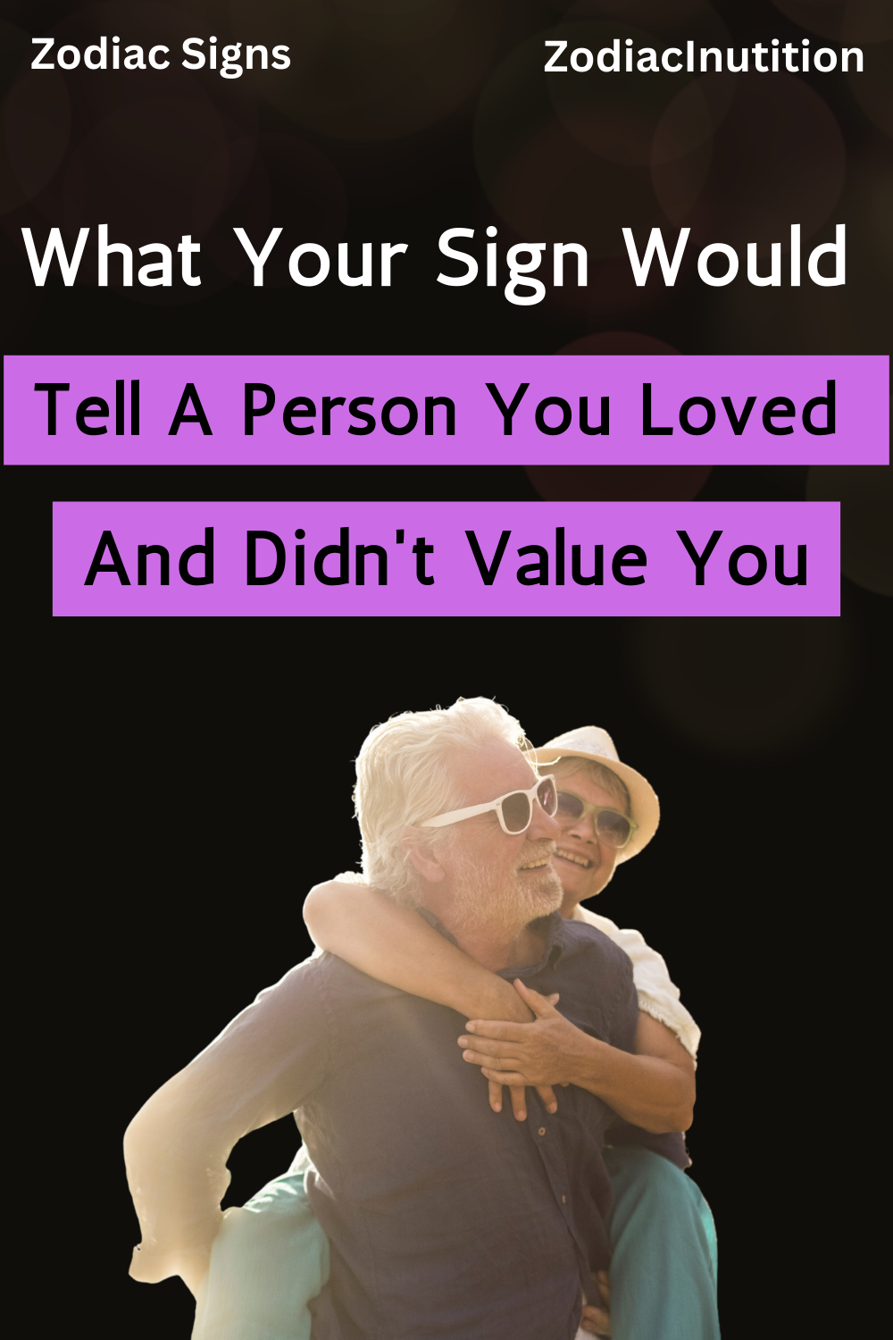 What Your Sign Would Tell A Person You Loved And Didn't Value You