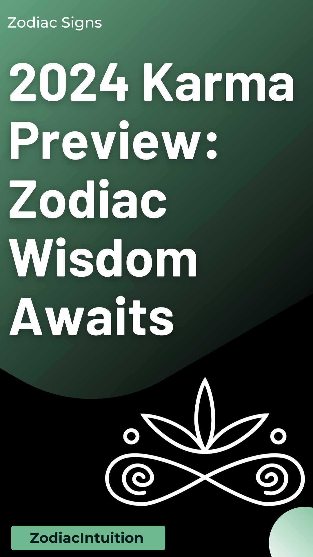 2024 Karma Preview: Zodiac Wisdom Awaits