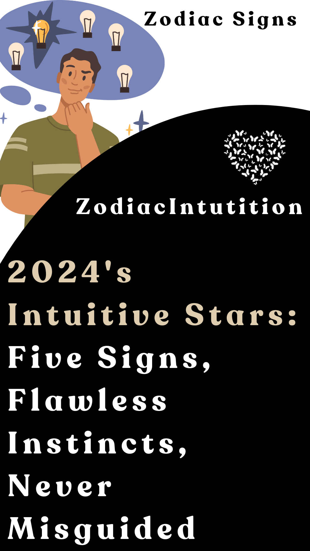 2024's Intuitive Stars: Five Signs, Flawless Instincts, Never Misguided