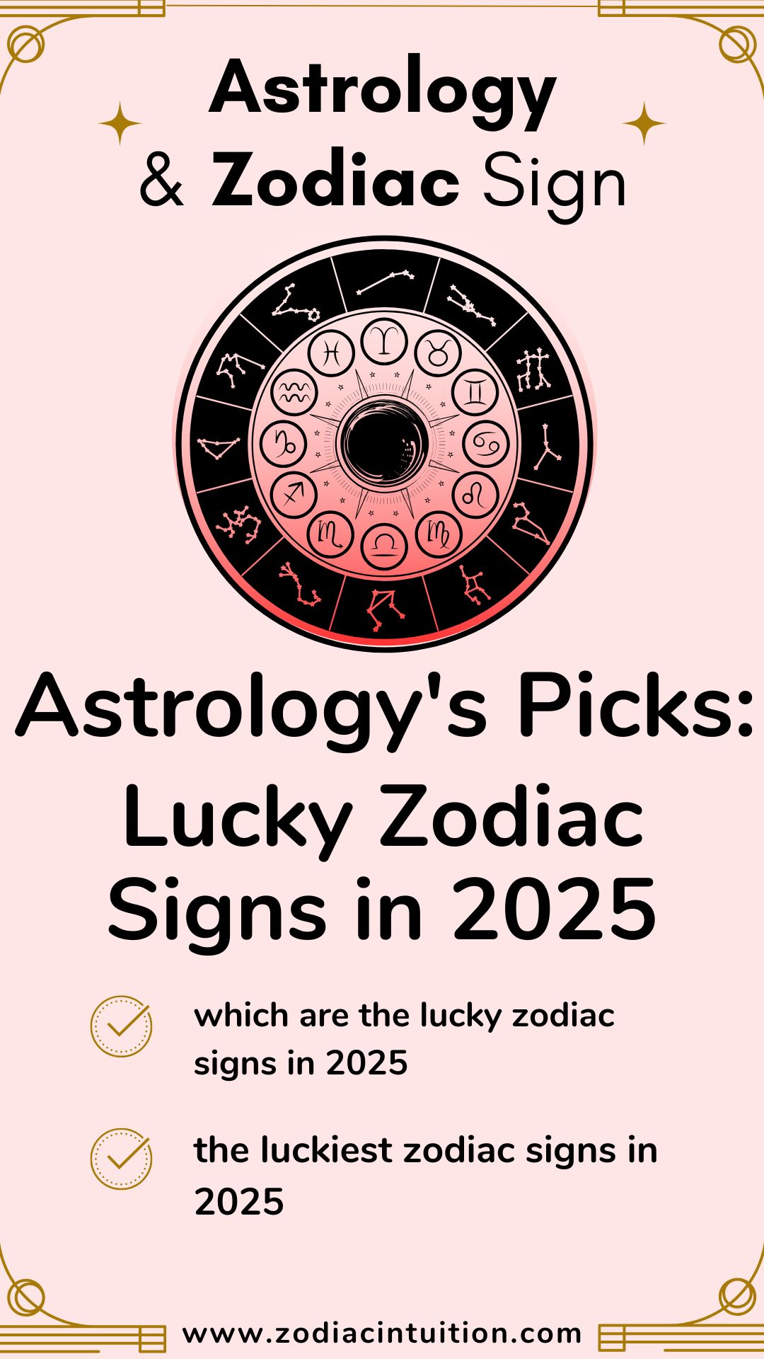 Astrology's Picks: Lucky Zodiac Signs in 2025