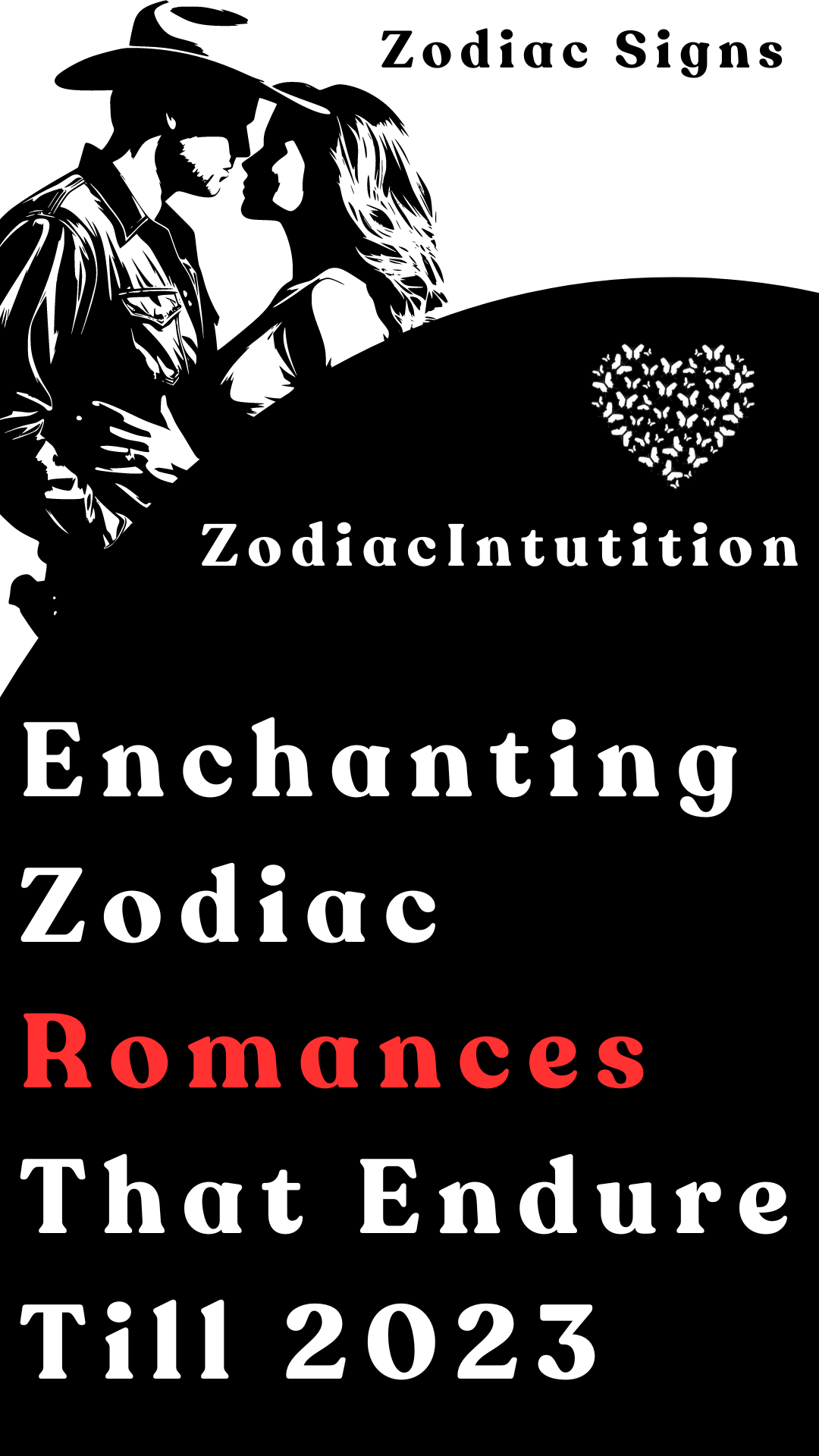 Enchanting Zodiac Romances That Endure Till 2023