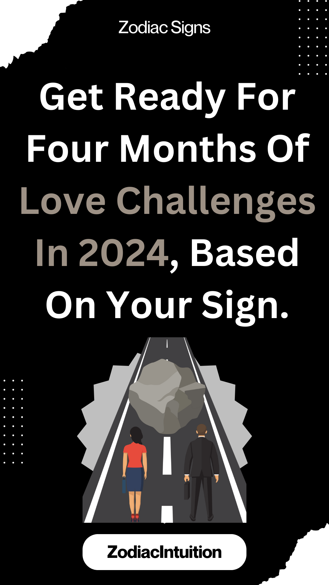 Get Ready For Four Months Of Love Challenges In 2024, Based On Your Sign.