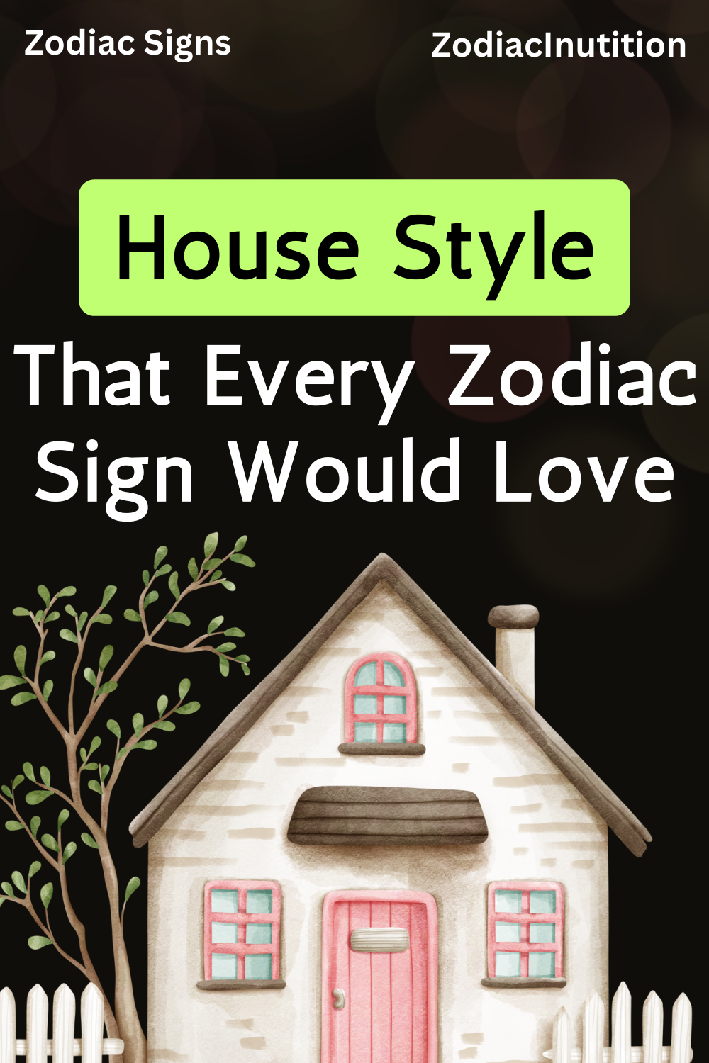 House Style That Every Zodiac Sign Would Love