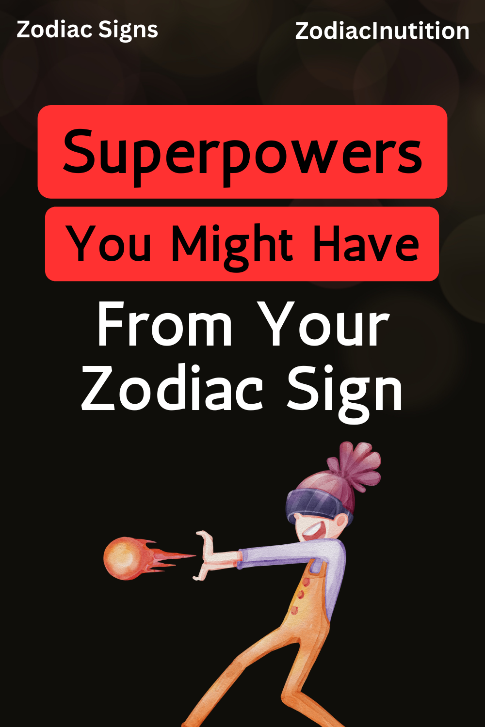 Superpowers You Might Have From Your Zodiac Sign