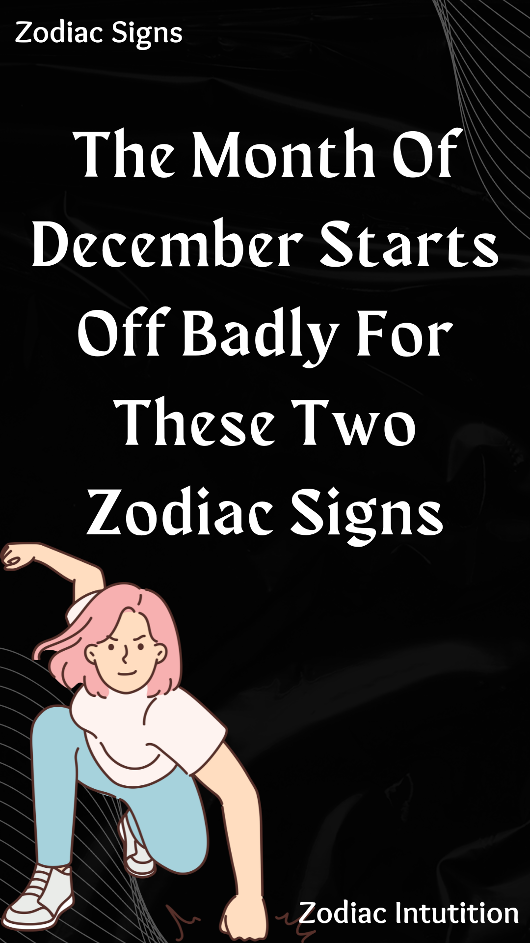 The Month Of December Starts Off Badly For These Two Zodiac Signs