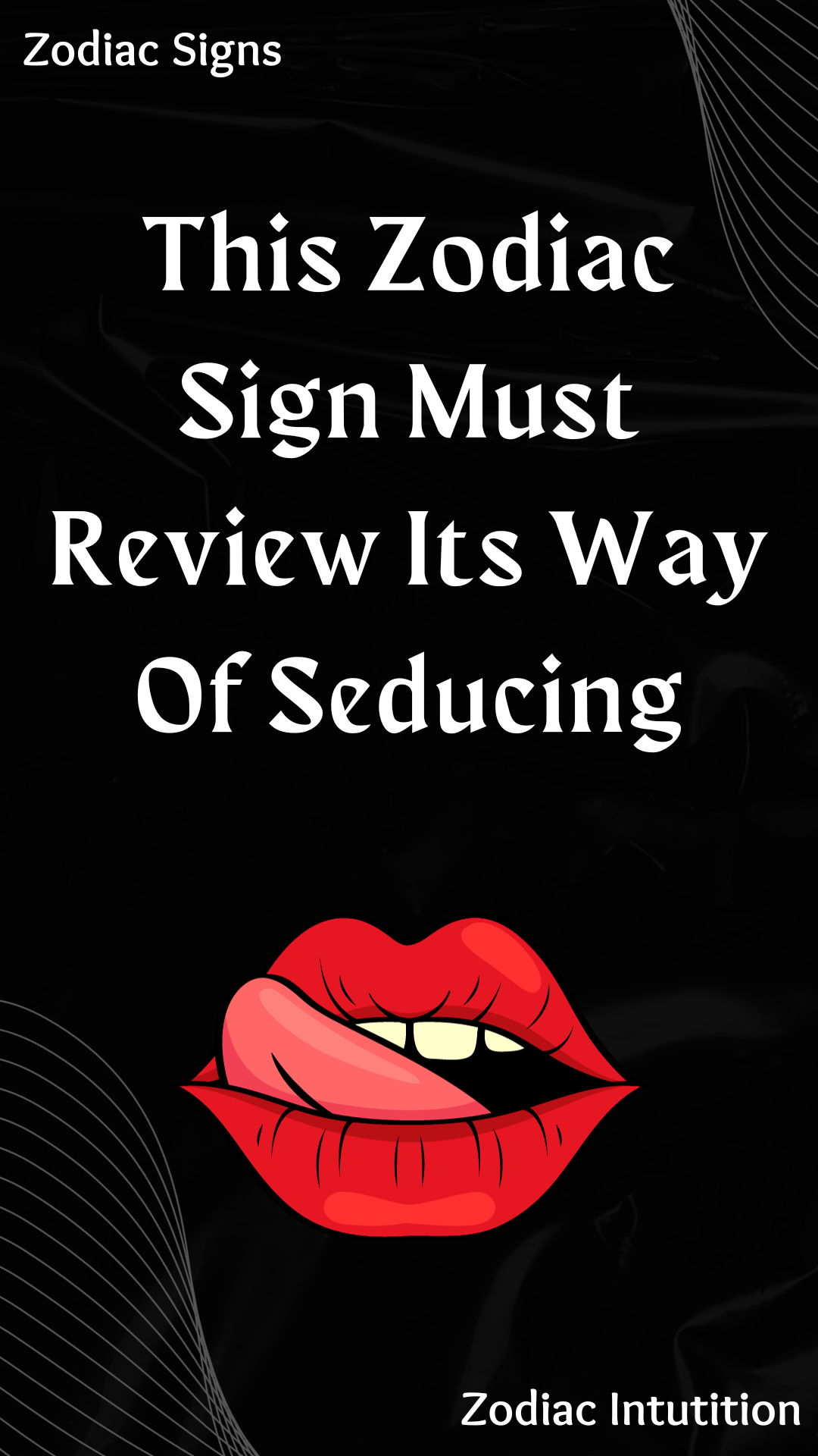 This Zodiac Sign Must Review Its Way Of Seducing