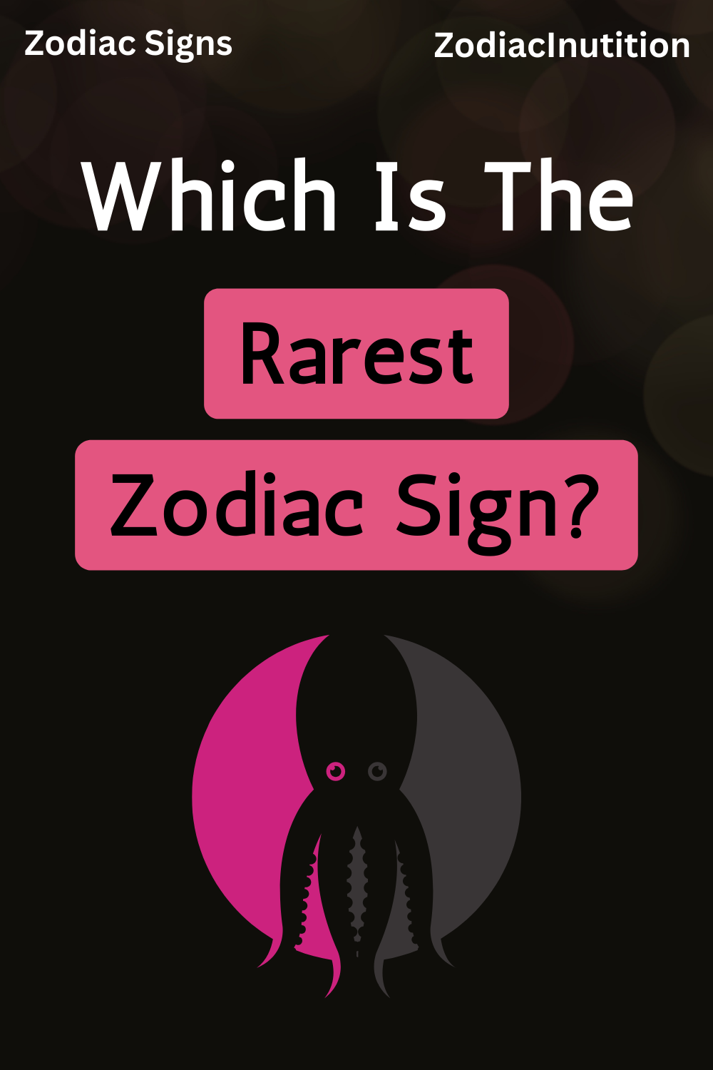 Which Is The Rarest Zodiac Sign?