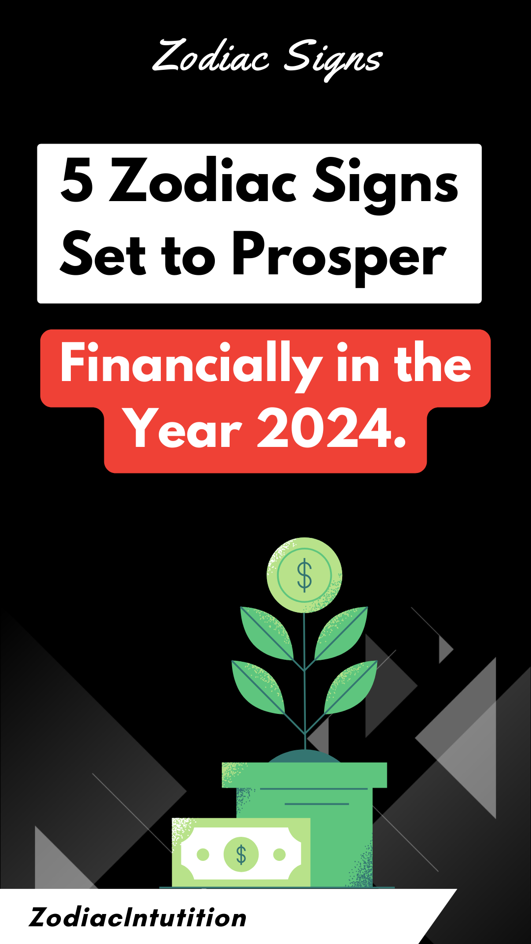 5 Zodiac Signs Set to Prosper Financially in the Year 2024.