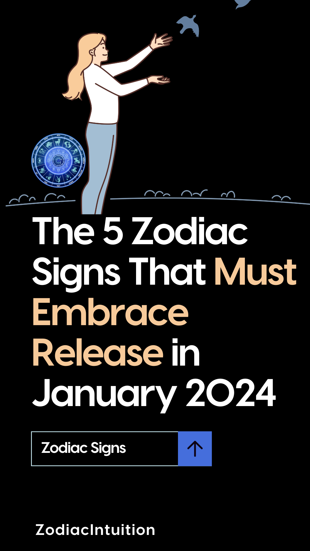 The 5 Zodiac Signs That Must Embrace Release in January 2024