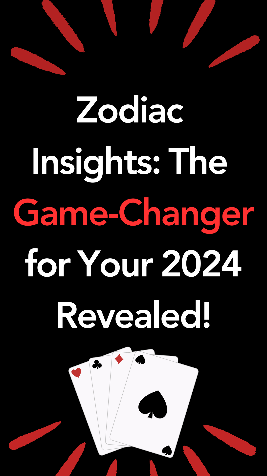 Zodiac Insights: The Game-Changer for Your 2024 Revealed!