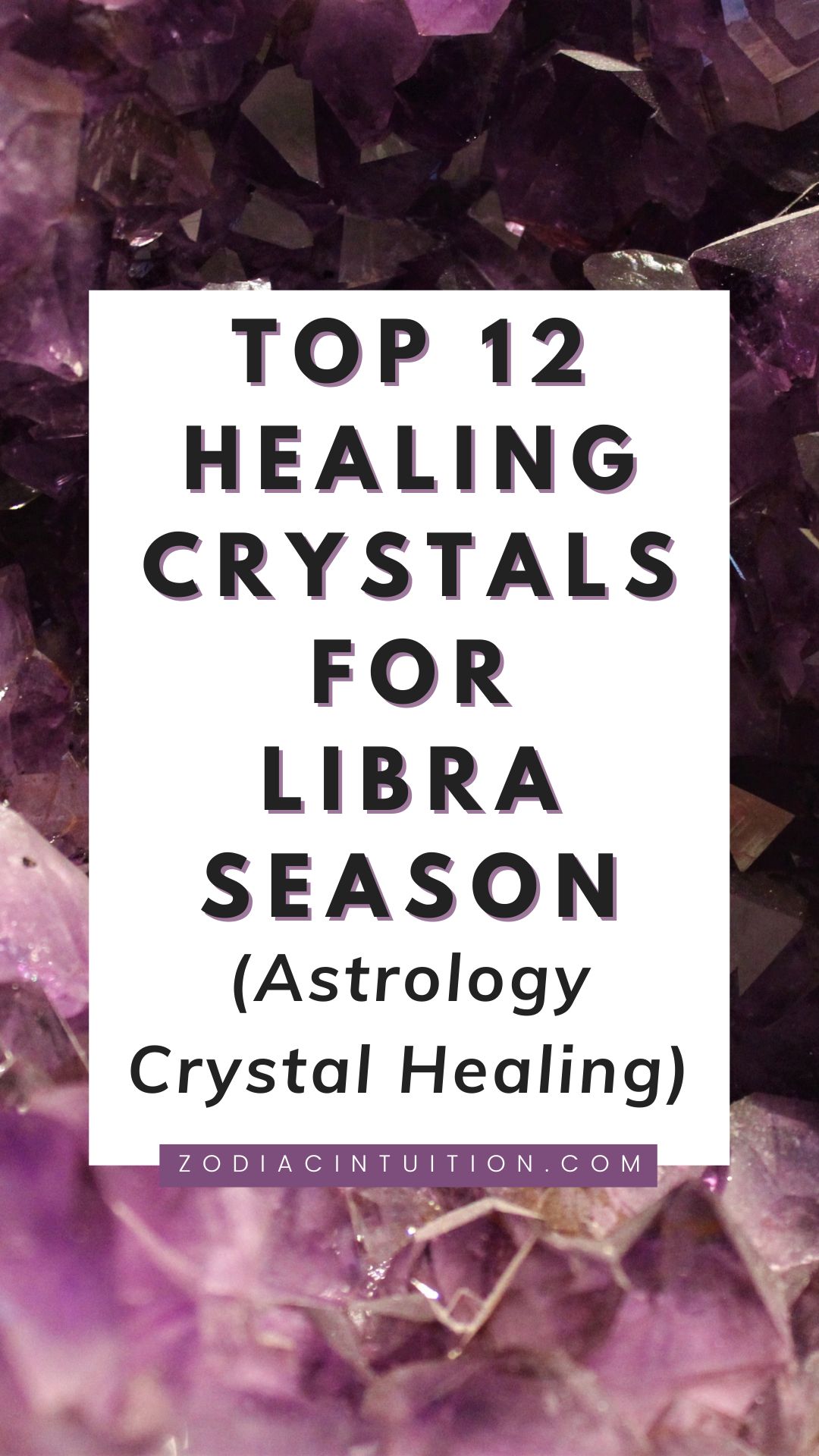 Top 12 Healing Crystals for Libra Season (Astrology Crystal Healing)