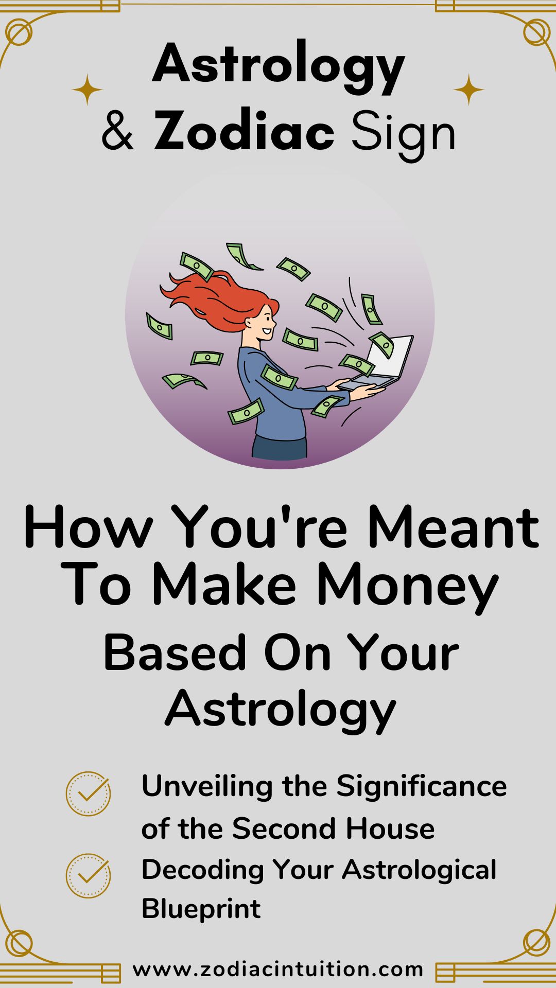 How You're Meant To Make Money Based On Your Astrology