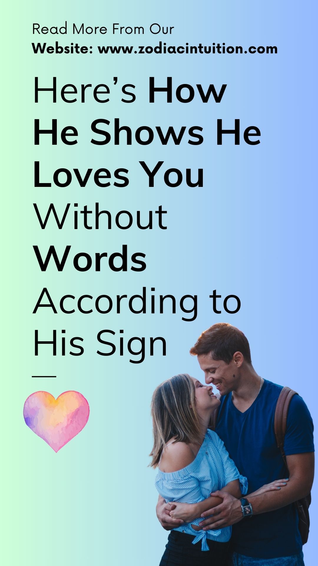 Here’s How He Shows He Loves You Without Words According to His Sign