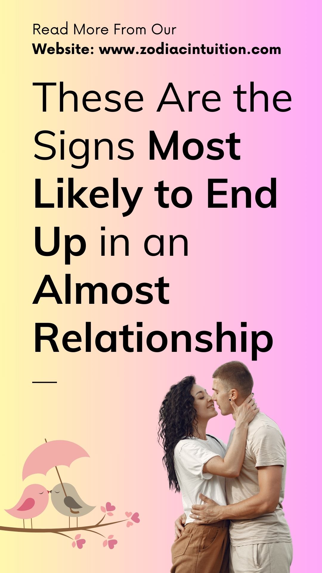 These Are the Signs Most Likely to End Up in an Almost Relationship