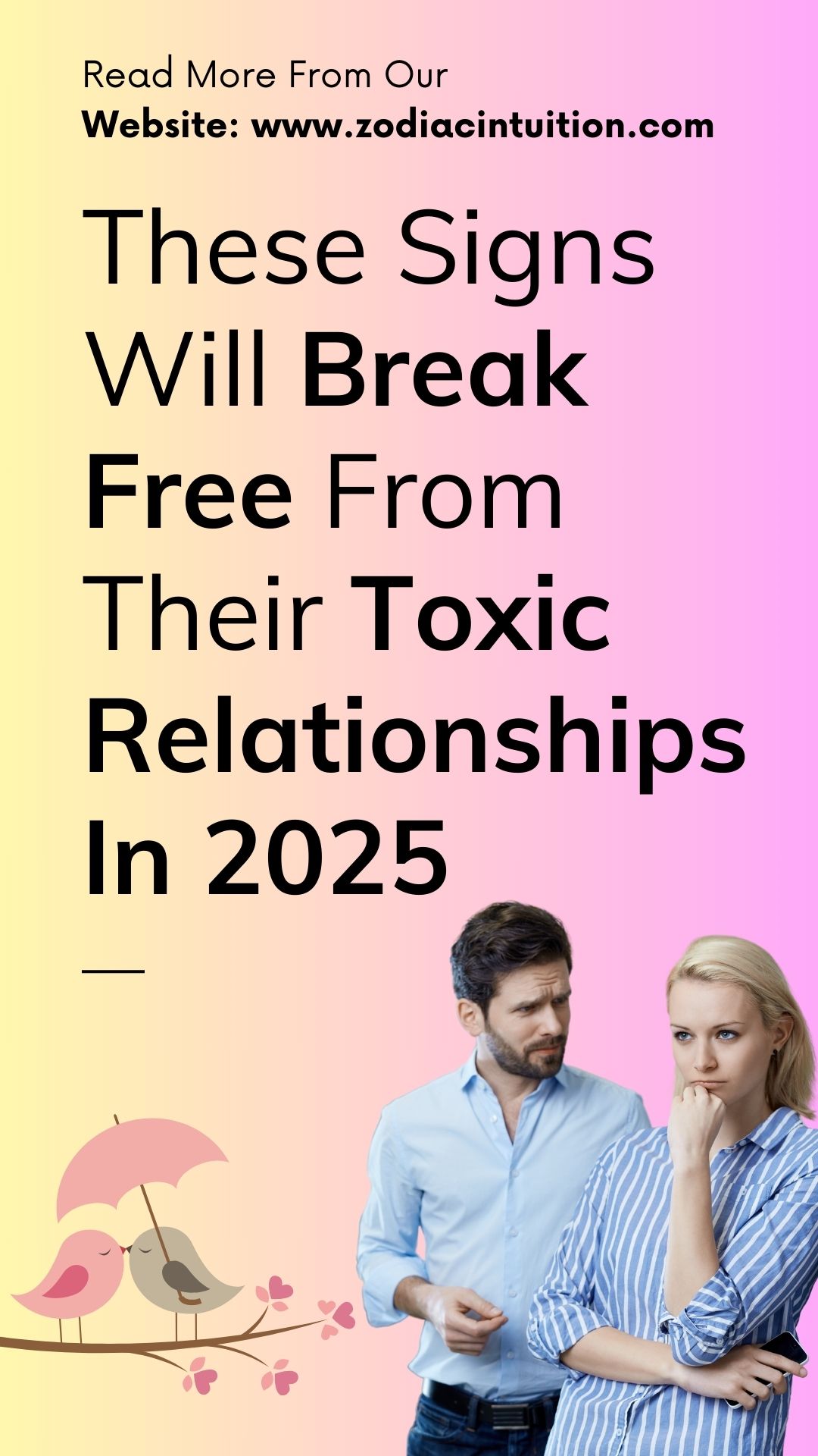 These Signs Will Break Free From Their Toxic Relationships In 2025