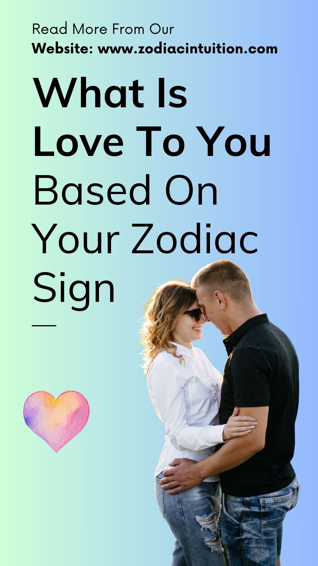 What Is Love To You Based On Your Zodiac Sign