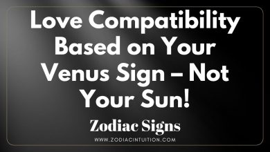 Love Compatibility Based on Your Venus Sign – Not Your Sun!