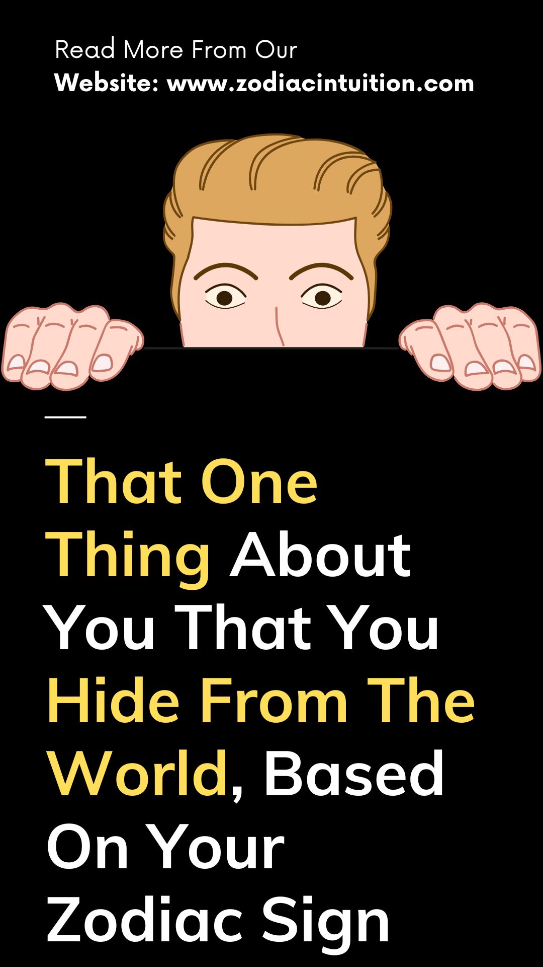 That One Thing About You That You Hide From The World, Based On Your Zodiac Sign
