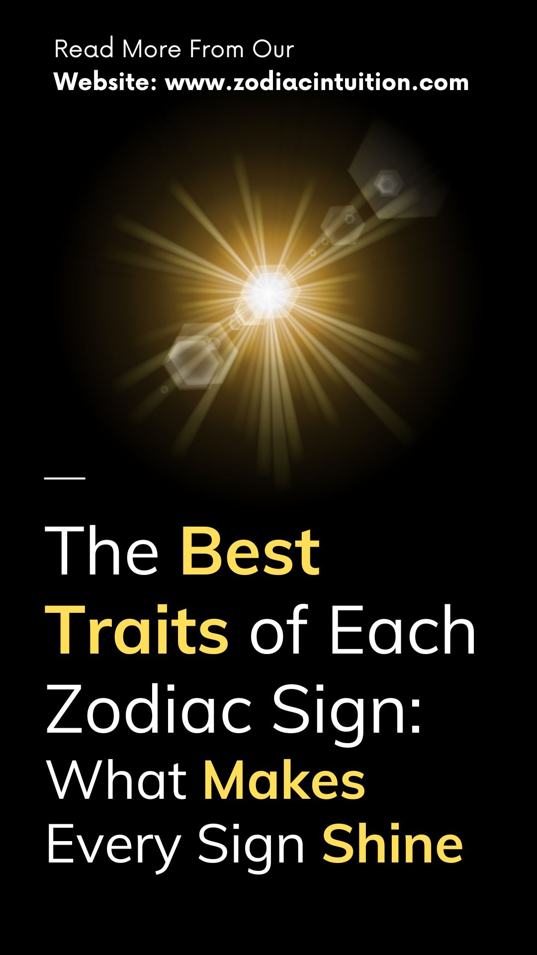 The Best Traits of Each Zodiac Sign: What Makes Every Sign Shine