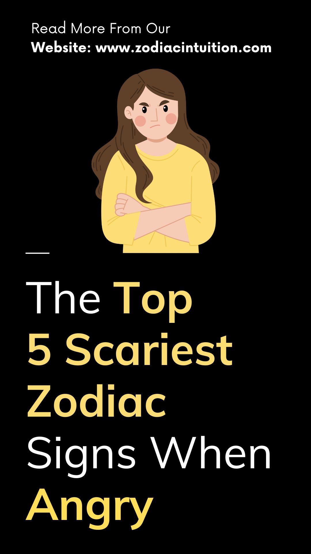 The Top 5 Scariest Zodiac Signs When Angry