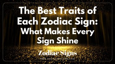 The Best Traits of Each Zodiac Sign: What Makes Every Sign Shine