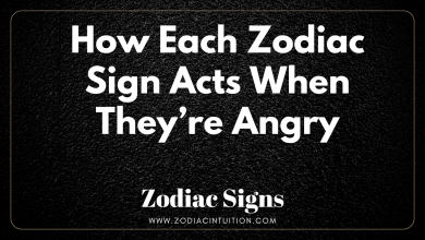 How Each Zodiac Sign Acts When They’re Angry